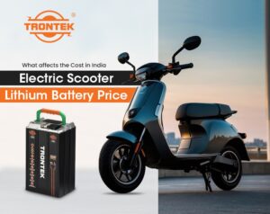 Electric Scooter Lithium Battery Price: What Affects the Cost in India?