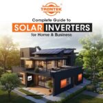 Complete Guide to Solar Inverters for Home & Business